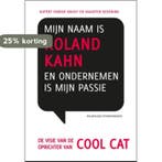 Mijn naam is Roland Kahn en ondernemen is mijn passie /, Verzenden, Maarten Beernink