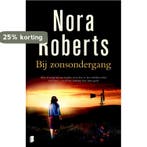 Bij zonsondergang 9789022576373 Nora Roberts, Verzenden, Gelezen, Nora Roberts