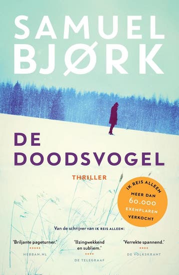 De doodsvogel 9789021019086 Samuel Bjørk, Boeken, Verzenden, Gelezen, Samuel Bjørk