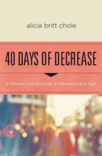 40 Days Of Decrease 9780718076603 Alicia Britt Chole, Verzenden, Gelezen, Alicia Britt Chole