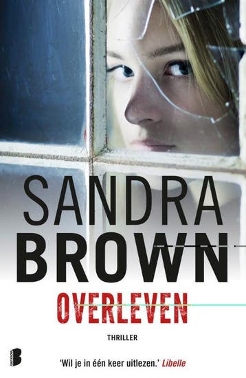 Overleven 9789022586600 Sandra Brown, Verzenden, Gelezen, Sandra Brown