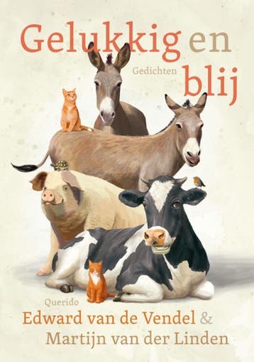 Gelukkig en blij 9789045128825 Edward van de Vendel, Verzenden, Edward van de Vendel