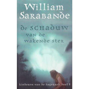 In de schaduw van de wakende ster / Kinderen van de dageraad, Boeken, Verzenden, Gelezen, W. Sarabande