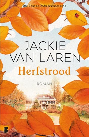 Herfstrood / Onder de bomen / 3 9789022591468, Verzenden, Jackie van Laren