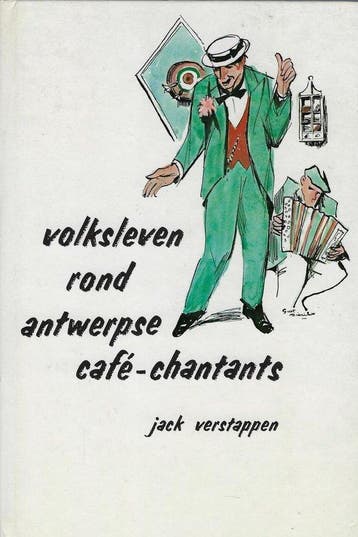 Volksleven rond Antwerpse cafÃ©-chantants 9789065830364, Verzenden, Gelezen, Verstappen