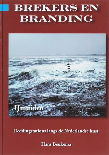 Brekers en branding / IJmuiden / Reddingstations langs de, Verzenden, H. Beukema