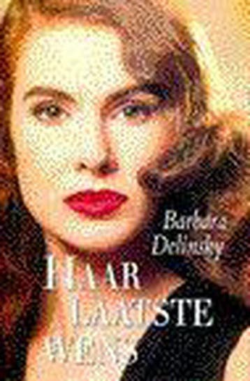 Haar laatste wens 9789032506667 B. Delinsky, Boeken, Verzenden, Gelezen, B. Delinsky