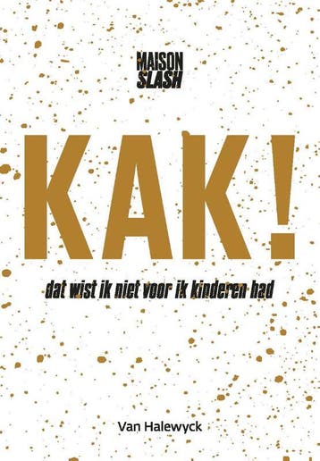 KAK! 9789463831123 Maison Slash, Verzenden, Maison Slash