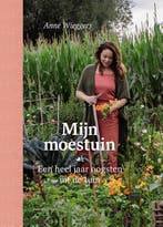 Mijn moestuin 9789050119115 Anne Wieggers, Boeken, Verzenden, Zo goed als nieuw, Anne Wieggers