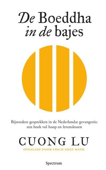 De Boeddha in de bajes 9789000366545 Cuong Lu, Verzenden, Zo goed als nieuw, Cuong Lu