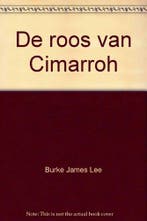 Thrillers/Roos van Cimarron 9789054669500 James Lee Burke, Verzenden, James Lee Burke