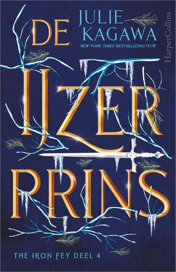 De IJzerprins / The Iron Fey / 4 9789402707380 Julie Kagawa, Verzenden, Julie Kagawa