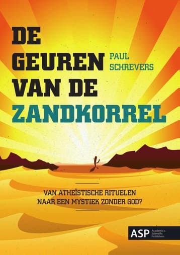 De geuren van de zandkorrel 9789057183942 Paul Schrevers, Verzenden, Paul Schrevers