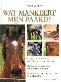 Wat mankeert mijn paard ? 9789059560918 J. MacEwen, Verzenden, Zo goed als nieuw, J. MacEwen