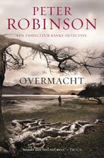 Overmacht / DCI Banks / 18 9789022995013 Peter Robinson, Verzenden, Zo goed als nieuw, Peter Robinson