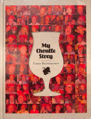 My Chouffe Story 9789491513039 Chris Bauweraerts, Verzenden, Chris Bauweraerts
