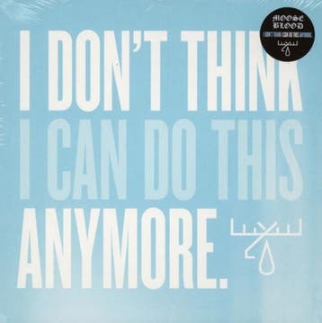 Moose Blood - I Dont Think I Can Do This Anymore, Verzenden