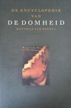 De encyclopedie van de domheid / De encyclopedie van de, Boeken, Verzenden, Zo goed als nieuw, M. van Boxsel