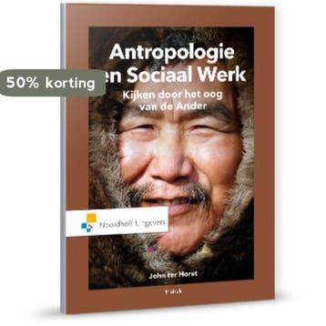 Antropologie en sociaal werk / Vast Boek 9789001865245, Verzenden, John ter Horst
