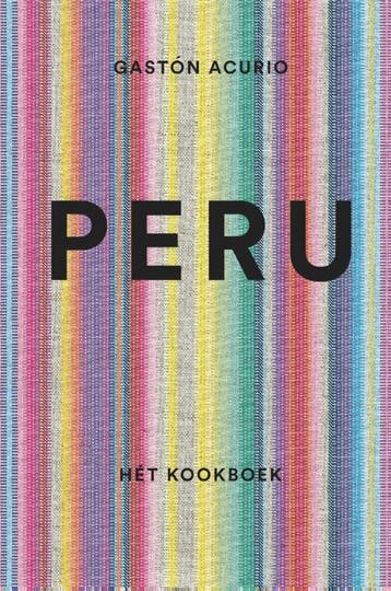 Peru 9789045209937 Gastón Acurio, Boeken, Verzenden, Zo goed als nieuw, Gastón Acurio
