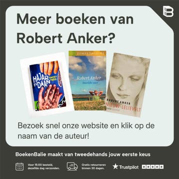 De thuiskomst van kapitein Rob 9789021450940 Robert Anker, Verzenden, Robert Anker