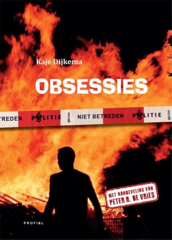 Obsessies 9789052940007 Kaje Dijkema, Boeken, Thrillers, Zo goed als nieuw, Verzenden