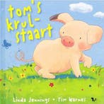 Toms krulstaart 9789045411170 Linda Jennings en Tim Warnes, Verzenden, Gelezen, Linda Jennings en Tim Warnes