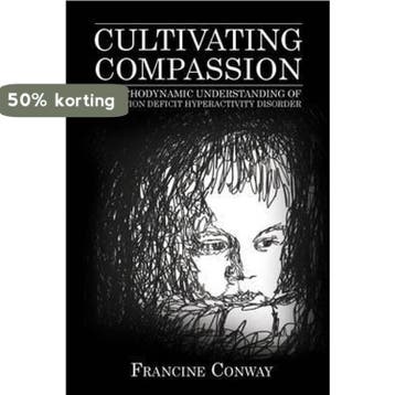 Cultivating Compassion 9781442273009 Francine Conway, Verzenden, Gelezen, Francine Conway