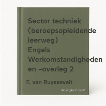 Sector techniek (beroepsopleidende leerweg) Engels, Verzenden, Gelezen, F. van Ruyssevelt