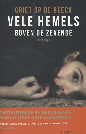 Vele hemels boven de zevende 9789044622805 Griet op de Beeck, Verzenden, Gelezen, Griet op de Beeck