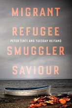 Migrant, Refugee, Smuggler, Saviour 9781849046800, Verzenden, Gelezen, Peter Tinti