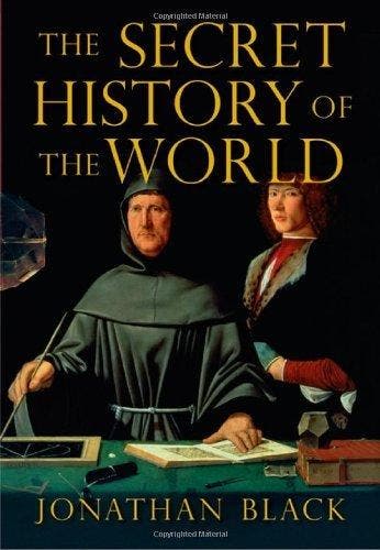 The Secret History of the World 9781847241672 Jonathan Black, Verzenden, Jonathan Black