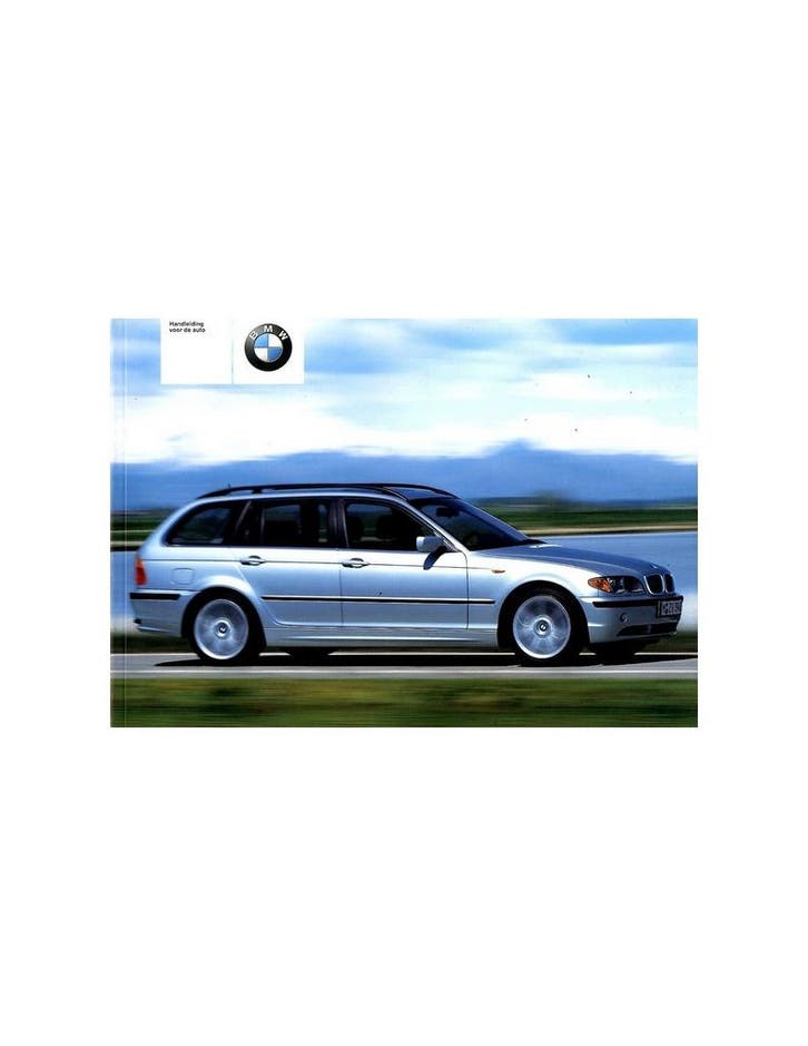 2003 BMW 3 SERIE TOURING INSTRUCTIEBOEKJE NEDERLANDS, Autos : Divers, Modes d'emploi & Notices d'utilisation