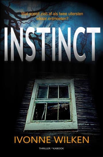Instinct 9789083042497 Ivonne Wilken, Verzenden, Ivonne Wilken