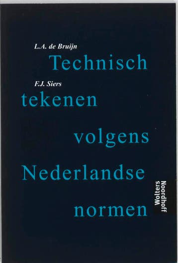 Technisch tekenen volgens Nederlandse normen 9789040108259, Boeken, Verzenden, Gelezen, L.A. de Bruijn