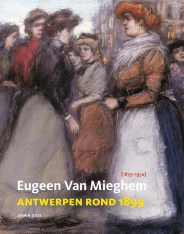 Eugeen van Mieghem (1875-1930) 9789053254813 Erwin Joos, Boeken, Verzenden, Zo goed als nieuw, Erwin Joos