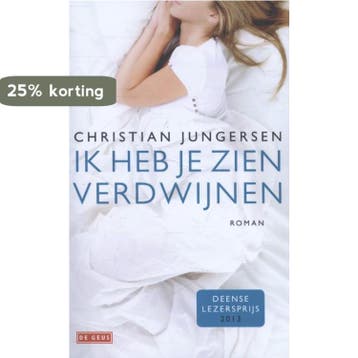 Ik heb je zien verdwijnen 9789044526455 Christian Jungersen, Verzenden, Christian Jungersen