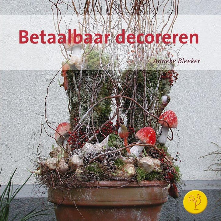 Betaalbaar decoreren 9789021333618 A. Bleeker, Livres, Loisirs & Temps libre, Envoi