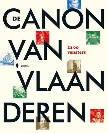 De canon van Vlaanderen in 60 vensters 9789463939232, Verzenden, Zo goed als nieuw