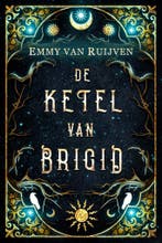 De ketel van Brigid 9789493265943 Emmy Van Ruijven, Verzenden, Gelezen, Emmy Van Ruijven