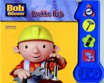Bob de Bouwer Drukke Bob geluidenboek 9789051595925, Verzenden, Gelezen