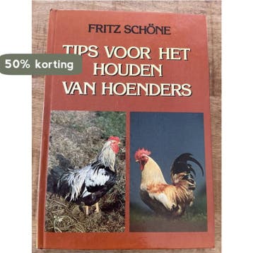 Tips voor het houden van hoenders 9789003901774 Schone, Verzenden, Gelezen, Schone