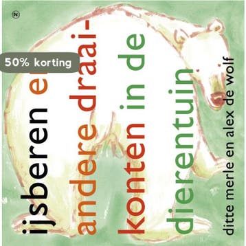 Ijsberen en andere draaikonten 9789044329063 Ditte Merle, Verzenden, Ditte Merle