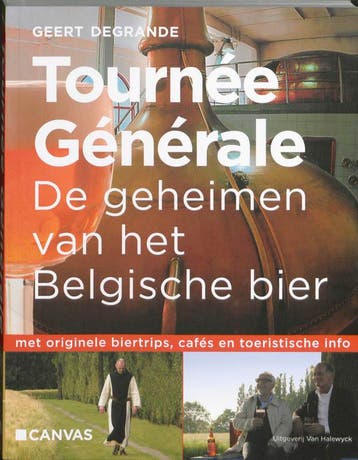 Tournée Générale 9789056179359 G. Degrande, Verzenden, Zo goed als nieuw, G. Degrande