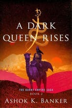 The Burnt Empire-A Dark Queen Rises 9781328916297, Verzenden, Gelezen, Ashok K. Banker