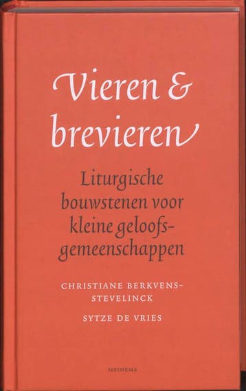 Vieren en brevieren 9789021142388, Boeken, Verzenden, Gelezen, Christiane Berkvens-Stevelinck