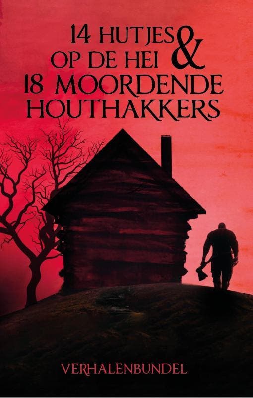14 Hutjes Op De Hei & 18 Moordende Houthakkers |  | Nieuw, Livres, Livres Autre, Envoi