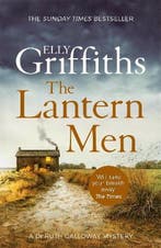 The Lantern Men 9781787477551 Elly Griffiths, Verzenden, Gelezen, Elly Griffiths