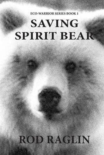 Saving Spirit Bear 9781517065751 Rod Raglin, Verzenden, Gelezen, Rod Raglin