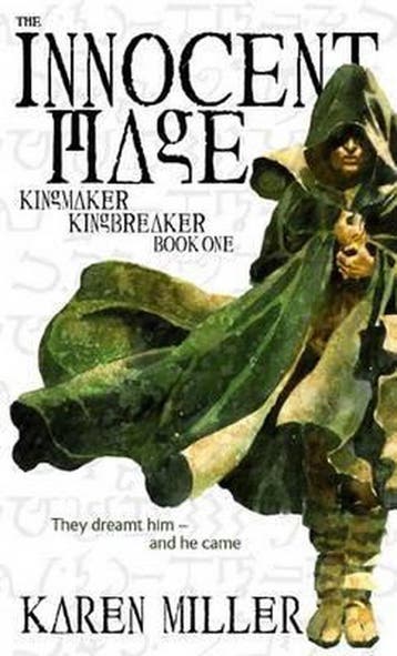 Innocent Mage, The / deel Kingmaker Kingbreaker book one, Boeken, Verzenden, Zo goed als nieuw, Karen Miller